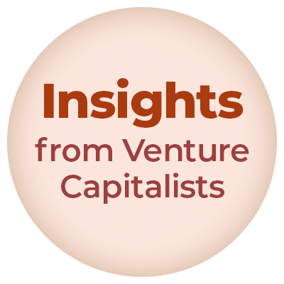 Insights from Venture Capitalists