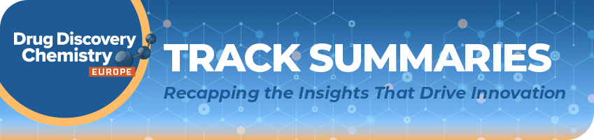 Drug Discovery Chemistry Europe - Track Summaries Banner